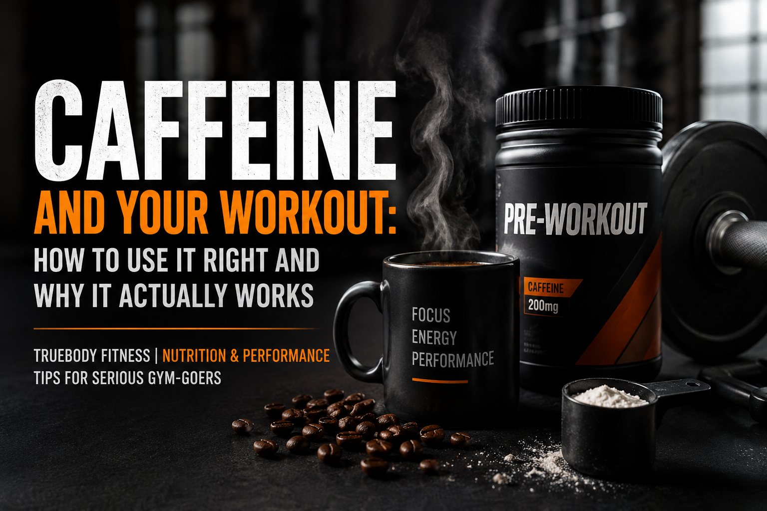 Caffeine and Your Workout: How to Use It Right and Why It Actually Works